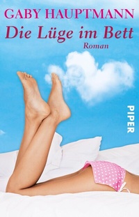 Abbildung von: Die Lüge im Bett - Piper
