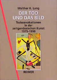Enlarge image Cover: Der Tod und das Bild - Reimer Verlag