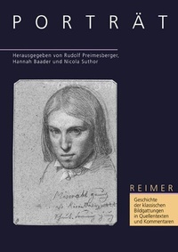 Abbildung von: Geschichte der klassischen Bildgattungen in Quellentexten und Kommentaren / Porträt - Reimer, Dietrich