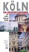 Cover: K&ouml;ln. Ein Architekturf&uuml;hrer /Architectural Guide to Cologne - Reimer Verlag