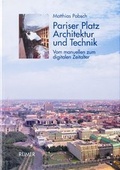 Cover: Pariser Platz - Architektur und Technik - Reimer Verlag
