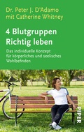 Cover: 4 Blutgruppen - Richtig leben - Piper