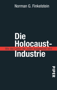 Bild: Die Holocaust-Industrie - Piper