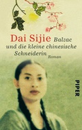 Cover: Balzac und die kleine chinesische Schneiderin - Piper