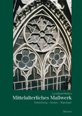 Cover: Mittelalterliches Masswerk - Reimer Verlag