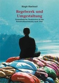 Cover: Regelwerk und Umgestaltung - Reimer Verlag