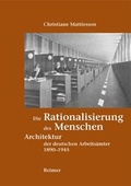 Cover: Die Rationalisierung des Menschen - Reimer Verlag