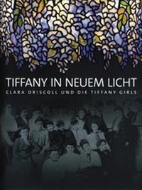 Abbildung von: Tiffany in neuem Licht - Reimer, Dietrich