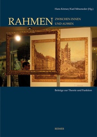 Abbildung von: Rahmen - Zwischen Innen und Außen - Reimer, Dietrich