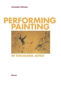 Cover: Performing Painting in Tokugawa/Japan - Reimer Verlag