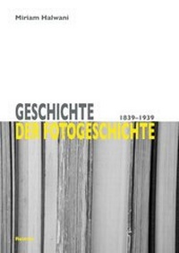 Enlarge image Cover: Geschichte der Fotogeschichte - Reimer Verlag