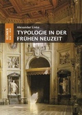 Cover: Typologie in der Fr&uuml;hen Neuzeit - Reimer Verlag