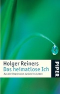 Cover: Das heimatlose Ich - Piper