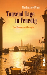Abbildung von: Tausend Tage in Venedig - Piper