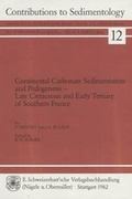 Cover: Continental Carbonate Sedimentation and Pedogenesis - Late Cretaceous and Early Tertiary of Southern France - Schweizerbart'sche, E.
