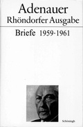 Cover: Adenauer Briefe 1959-1961 - Brill Deutschland GmbH