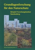 Cover: Grundlagenforschung f&uuml;r den Naturschutz - E. Schweizerbart