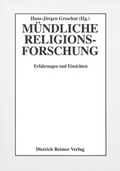 Cover: M&uuml;ndliche Religionsforschung - Reimer Verlag