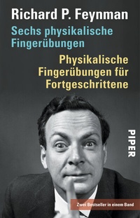 Abbildung von: Sechs physikalische Fingerübungen  Physikalische Fingerübungen für Fortgeschrittene - Piper