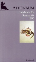 Cover: Athen&auml;um - 6. Jahrgang 1996 - Jahrbuch f&uuml;r Romantik - Brill Deutschland