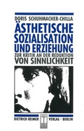 Cover: &Auml;sthetische Sozialisation und Erziehung - Reimer Verlag
