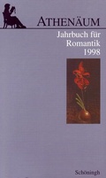 Cover: Athen&auml;um - 8. Jahrgang 1998 - Jahrbuch f&uuml;r Romantik - Brill Deutschland