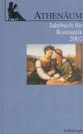 Cover: Athen&auml;um - 12. Jahrgang 2002 - Jahrbuch f&uuml;r Romantik - Brill Deutschland