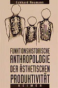 Cover: Funktionshistorische Anthropologie der &auml;sthetischen Produktivit&auml;t - Reimer Verlag