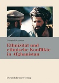 Cover: Ethnizit&auml;t und ethnische Konflikte in Afghanistan - Reimer Verlag