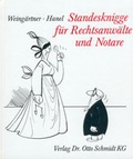 Cover: Standesknigge f&uuml;r Rechtsanw&auml;lte und Notare - Otto Schmidt Verlag