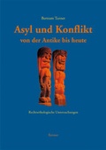 Cover: Asyl und Konflikt von der Antike bis heute - Reimer Verlag