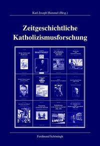 Abbildung von: Zeitgeschichtliche Katholizismusforschung - Brill | Schöningh