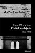 Cover: Die Wehrmachtjustiz 1933-1945 - Brill Deutschland GmbH