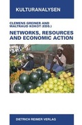 Cover: Networks, Resources and Economic Action - Reimer Verlag