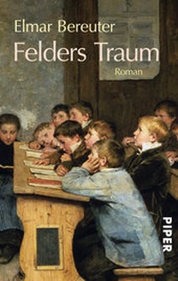 Abbildung von: Felders Traum - Piper