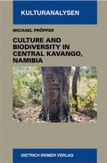Cover: Culture and Biodiversity in Central Kavango, Namibia - Reimer Verlag