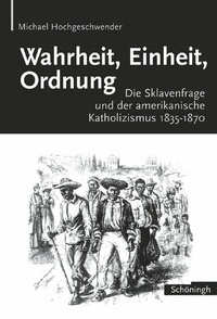 Abbildung von: Wahrheit, Einheit, Ordnung - Brill | Schöningh