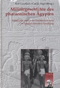 Cover: Milit&auml;rgeschichte des pharaonischen &Auml;gypten - Brill Deutschland GmbH