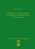 Cover: Studies in Afro-Asiatic Comparative Phonology: Consonants - Reimer Verlag