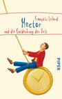 Cover: Hector und die Entdeckung der Zeit - Piper