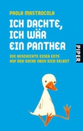 Cover: Ich dachte, ich w&auml;r ein Panther - Piper
