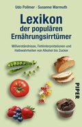Cover: Lexikon der popul&auml;ren Ern&auml;hrungsirrt&uuml;mer - Piper