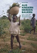 Cover: Aus Kindern werden Bauern - Reimer Verlag