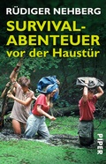 Cover: Survival-Abenteuer vor der Haust&uuml;r - Piper