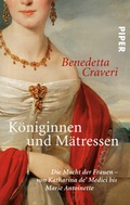 Cover: K&ouml;niginnen und M&auml;tressen - Piper