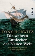 Cover: Die wahren Entdecker der Neuen Welt - Piper