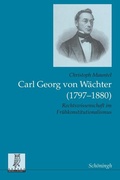 Cover: Carl Georg von W&auml;chter (1797-1880) - Brill Deutschland GmbH