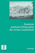 Cover: Rosminis politische Philosophie der zivilen Gesellschaft - Brill Deutschland GmbH