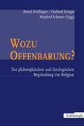 Cover: Wozu Offenbarung? - Zur philosophischen und theologischen Begr&uuml;ndung von Religion - Brill Deutschland