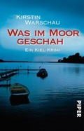 Cover: Was im Moor geschah - Piper